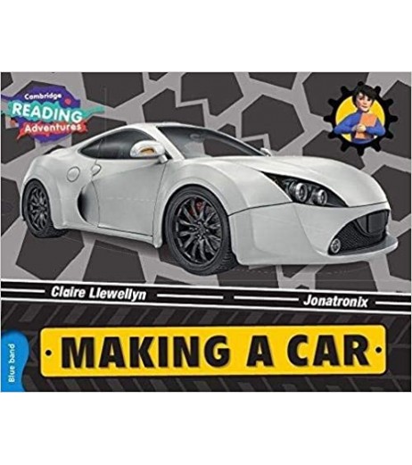 Cambridge Blue Making a Car  - SchoolChamp.net