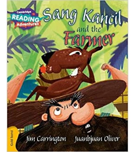 Cambridge Gold Sang Kancil and the Farmer   - SchoolChamp.net