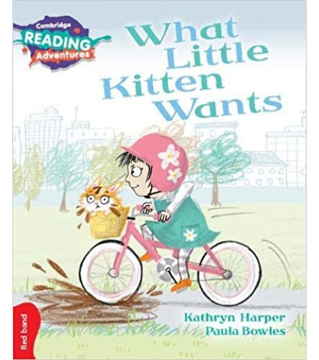 Cambridge Red What Little Kitten Wants   - SchoolChamp.net