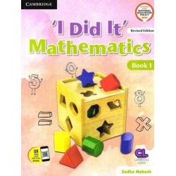 Cambridge I Did It Mathematics Class 1 | Latest Edition