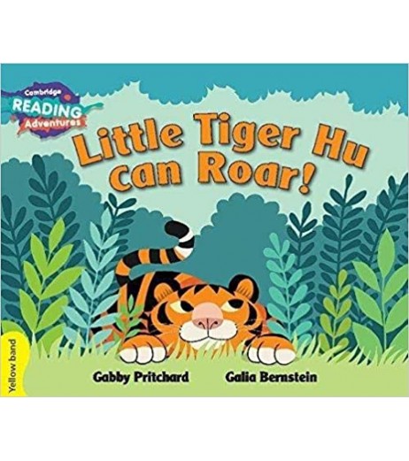 Cambridge Yellow Little Tiger Hu Can Roar!  - SchoolChamp.net