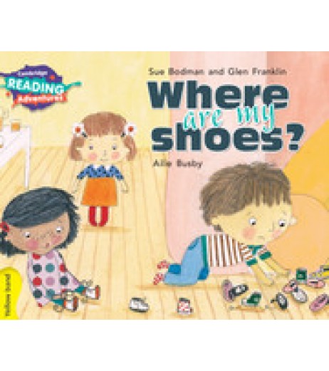 Cambridge Yellow Where Are My Shoes?   - SchoolChamp.net