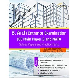 B. Arch Entrance Examination JEE Main Paper 2 and NATA: Solved Papers and Practice Tests