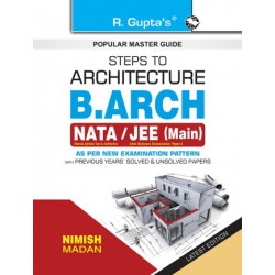 Steps to Architecture: B.Arch (NATA / JEE–Main) Exam Guide