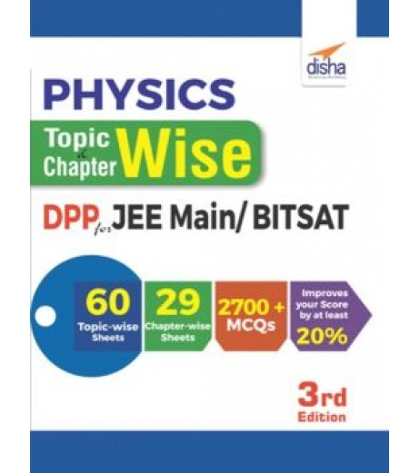 Physics Topic Wise and Chapter Wise Daily Practice Problem (DPP) Sheets for JEE Main / BITSAT | Latest Edition JEE Main - SchoolChamp.net