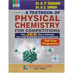 A Textbook of PHYSICAL CHEMISTRY FOR COMPETITIONS For JEE