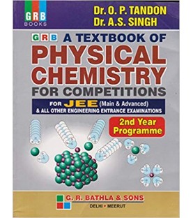 A Textbook of PHYSICAL CHEMISTRY FOR COMPETITIONS For JEE (Main & Advanced)