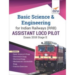Basic Science and Engineering for Indian Railways (RRB) Assistant Loco Pilot Exam Stage 2 | Latest Edition