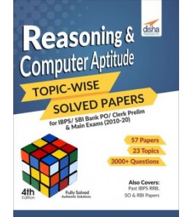 Reasoning and Computer Aptitude Topic Wise Solved Papers for IBPS / SBI Bank PO / Clerk Prelim and Main Exam | Latest Edition