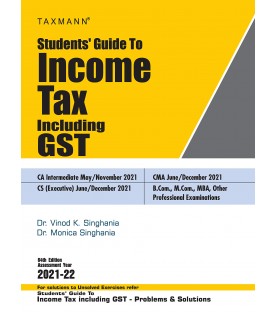 Taxman's Students Guide To Income Tax including GST | Latest Edition