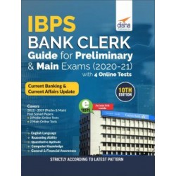 IBPS Bank Clerk Guide for Preliminary and Main Exams with 4 Online Tests | Latest Edition