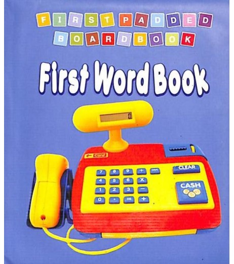 Dreamland First Padded Board Book - First Word Book for Children Age 2-4 Years | Pre school Board books