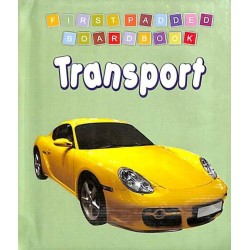 Dreamland First Padded Board Book - Transport for Children Age 2-4 Years | Pre school Board books