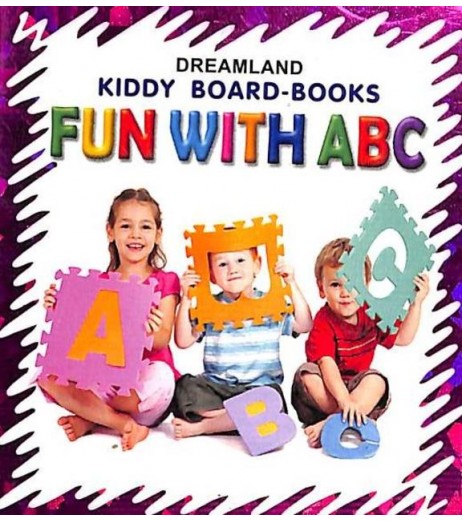 Dreamland Kiddy Board Book - Fun With ABC  for Children Age 2-4 Years | Pre school Board books