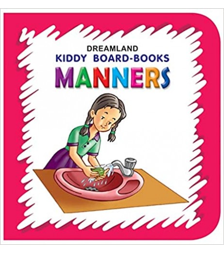 Dreamland Kiddy Board Book - Manners  for Children Age 2-4 Years | Pre school Board books