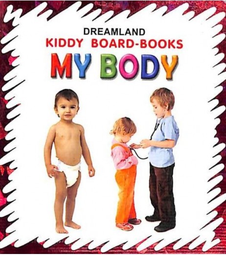 Dreamland Kiddy Board Book - My Body  for Children Age 2-4 Years | Pre school Board books