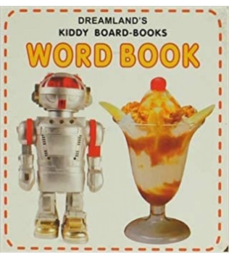 Dreamland Kiddy Board Book - Word Book  for Children Age 2-4 Years | Pre school Board books