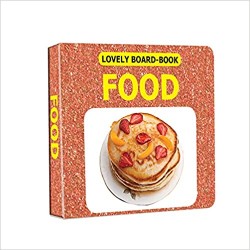 Dreamland Lovely Board Books - Foods for Children Age 2-4