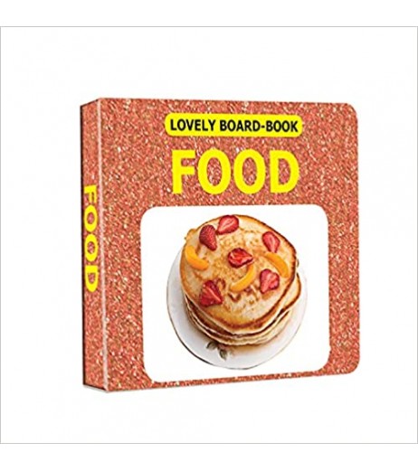 Dreamland Lovely Board Books - Foods for Children Age 2-4 Years | Pre school Board books