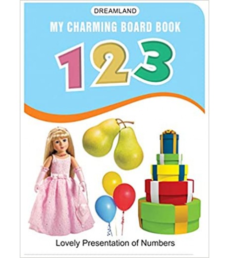 Dreamland My Charming Board Books - Numbers for Children Age 2-4 Years | Pre school Board books Up to 2 Years - SchoolChamp.net