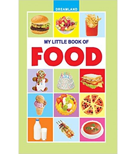 Dreamland My Little Book - Foods for Children Age 2-4 Years | Pre school Board books