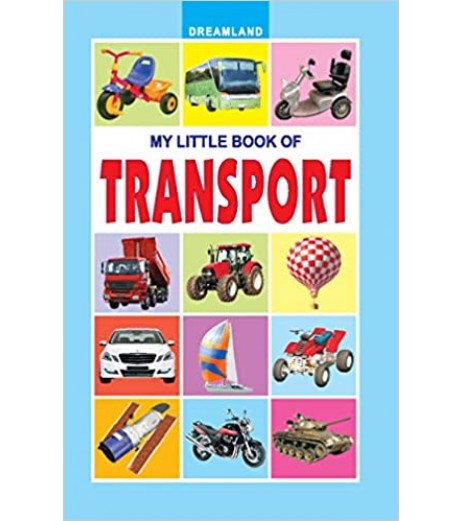 Dreamland My Little Book - Transport for Children Age 2-4 Years | Pre school Board books