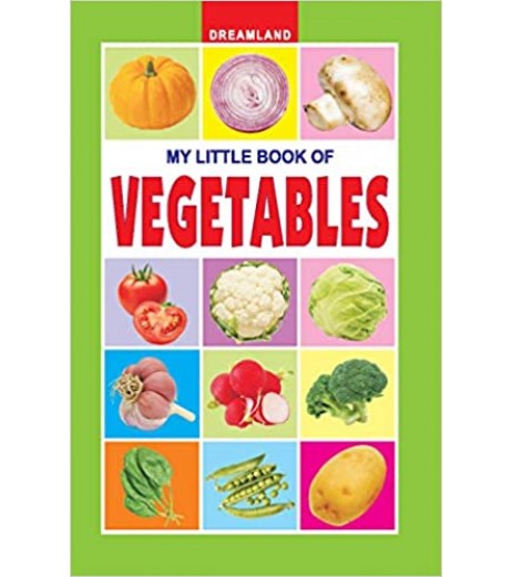 Dreamland My Little Book - Vegetables for Children Age 2-4 Years | Pre school Board books