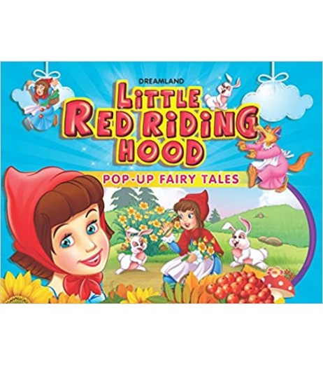 Dreamland Pop-Up Fairy Tales - Little Red Riding Hood for Children Age 4-6 Years | Activity Book 3 to 5 Years - SchoolChamp.net