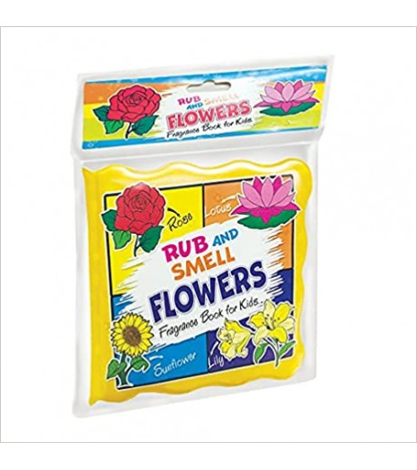 Dreamland Rub and Smell - Flowers - Fragrance Book for Kids for Kids Age 3+ Years | Picture Book