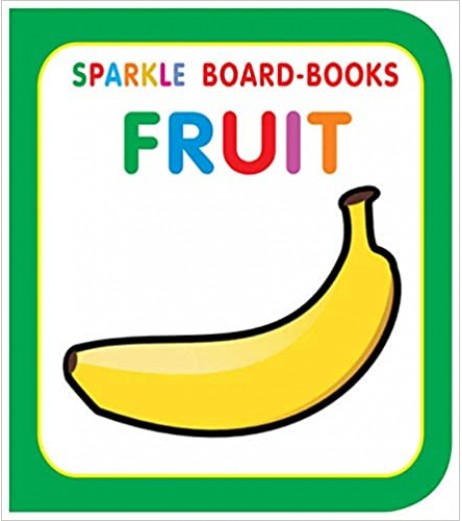Dreamland Sparkle Board Book - Fruit for Children Age 2-4 Years | Pre school Board books