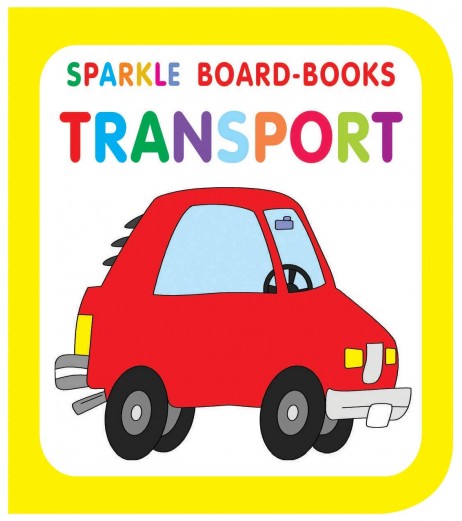 Dreamland Sparkle Board Book - Transport for Children Age 2-4 Years | Pre school Board books