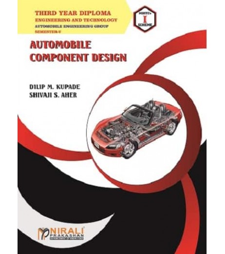 Nirali Automobile Component Design MSBTE Third Year Diploma Sem 5 Automobile Engineering Sem 5 Automobile Diploma - SchoolChamp.net