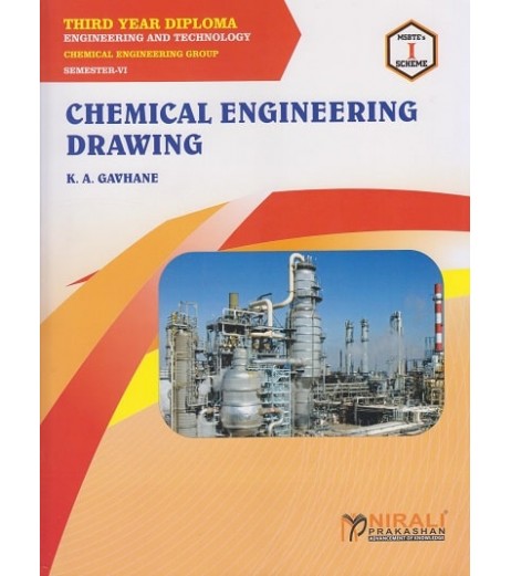 Nirali Chemical Engineering Drawing MSBTE Third Year Diploma Sem 6 Chemical Engineering Sem 3 Civil Diploma - SchoolChamp.net