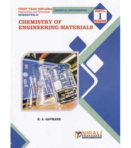 Nirali Chemistry Of Engineering Materials MSBTE First Year Diploma Sem 2 Chemical Engineering Sem 4 Chemical Diploma - SchoolChamp.net