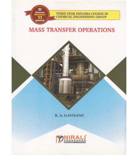 Nirali Mass Transfer Operations MSBTE Third Year Diploma Sem 6 Chemical Engg Sem 3 Civil Diploma - SchoolChamp.net