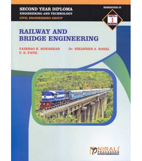 Nirali Railway And Bridge Engineering MSBTE Second Year Diploma Sem 4 Civil Engineering Sem 5 Civil Diploma - SchoolChamp.net