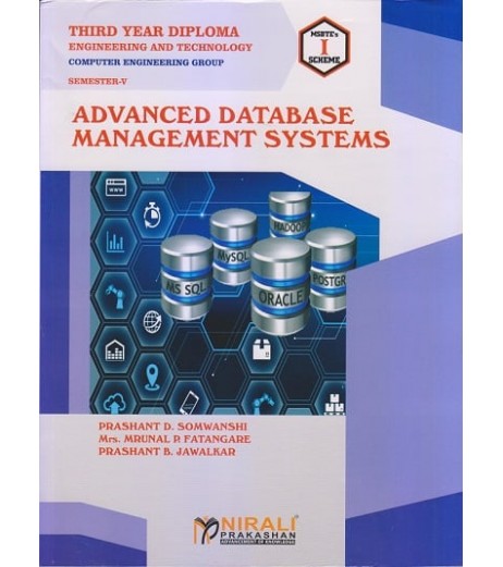 Nirali Advanced Database Management Systems MSBTE Third Year Diploma Sem 5 Computer & It Engineering Sem 5 Computer Diploma - SchoolChamp.net