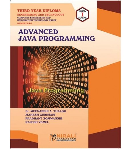 Nirali Advanced Java Programming MSBTE Third Year Diploma Sem 5 Computer & It Engineering Sem 5 Computer Diploma - SchoolChamp.net