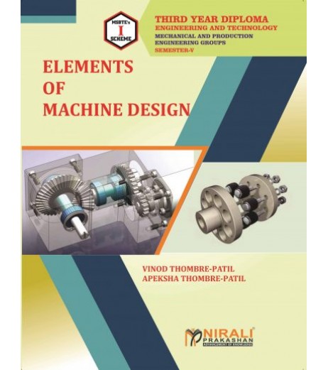 Nirali Elements Of Machine Design MSBTE Third Year Diploma Sem 5 Mechanical Engineering