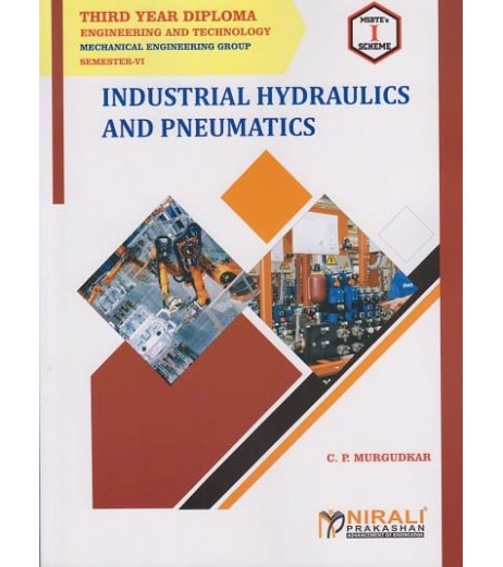 Nirali Industrial Hydraulics And Pneumatics MSBTE Third Year Diploma Sem 6 Mechanical Engineering