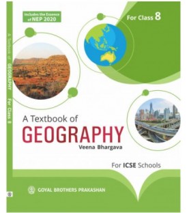 A Text Book of Geography for ICSE Class 8 by Veena Bhargava | Latest Edition