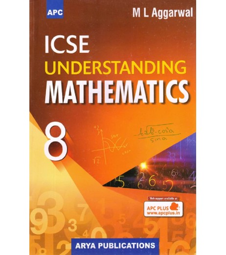 APC Understanding ICSE Mathematics Class 8 by M L Aggarwal | Latest Edition ICSE Class 8 - SchoolChamp.net