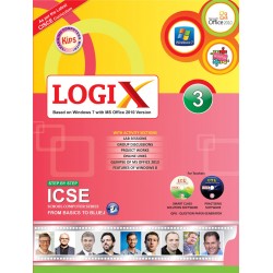 Logix 3 ICSE-Bases On Windows 7 With MS office 2010 Version