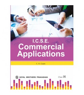 Commercial Applications for ICSE Class 9 by C B Gupta | Latest Edition