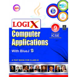 Kips LogiX Computer Applications With Blue j Class 9