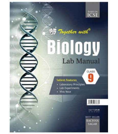 Together With ICSE Biology Lab Manual for Class 9 ICSE Class 9 - SchoolChamp.net