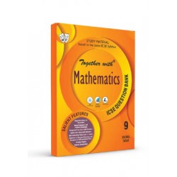Together With ICSE Mathematics Study Material for Class 9