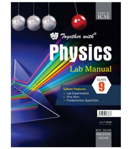 Together With ICSE Physics Lab Manual for Class 9 ICSE Class 9 - SchoolChamp.net