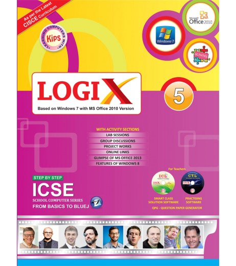Logix 5 ICSE-Bases On Windows 7 With MS office 2010 Version Class-5 - SchoolChamp.net