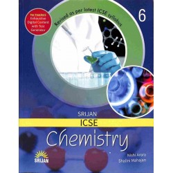 Srijan ICSE Chemistry 6 by Nishi Arora, Shalini Mahajan